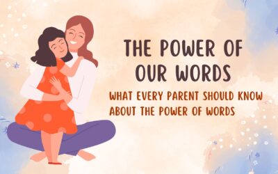 The Power of Our Words
